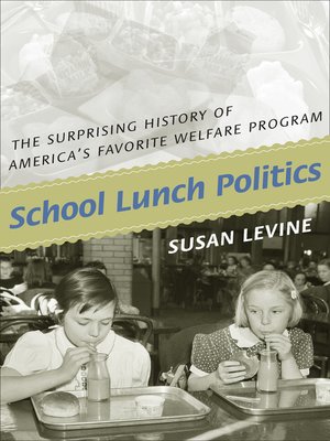 cover image of School Lunch Politics